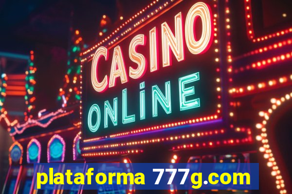 plataforma 777g.com